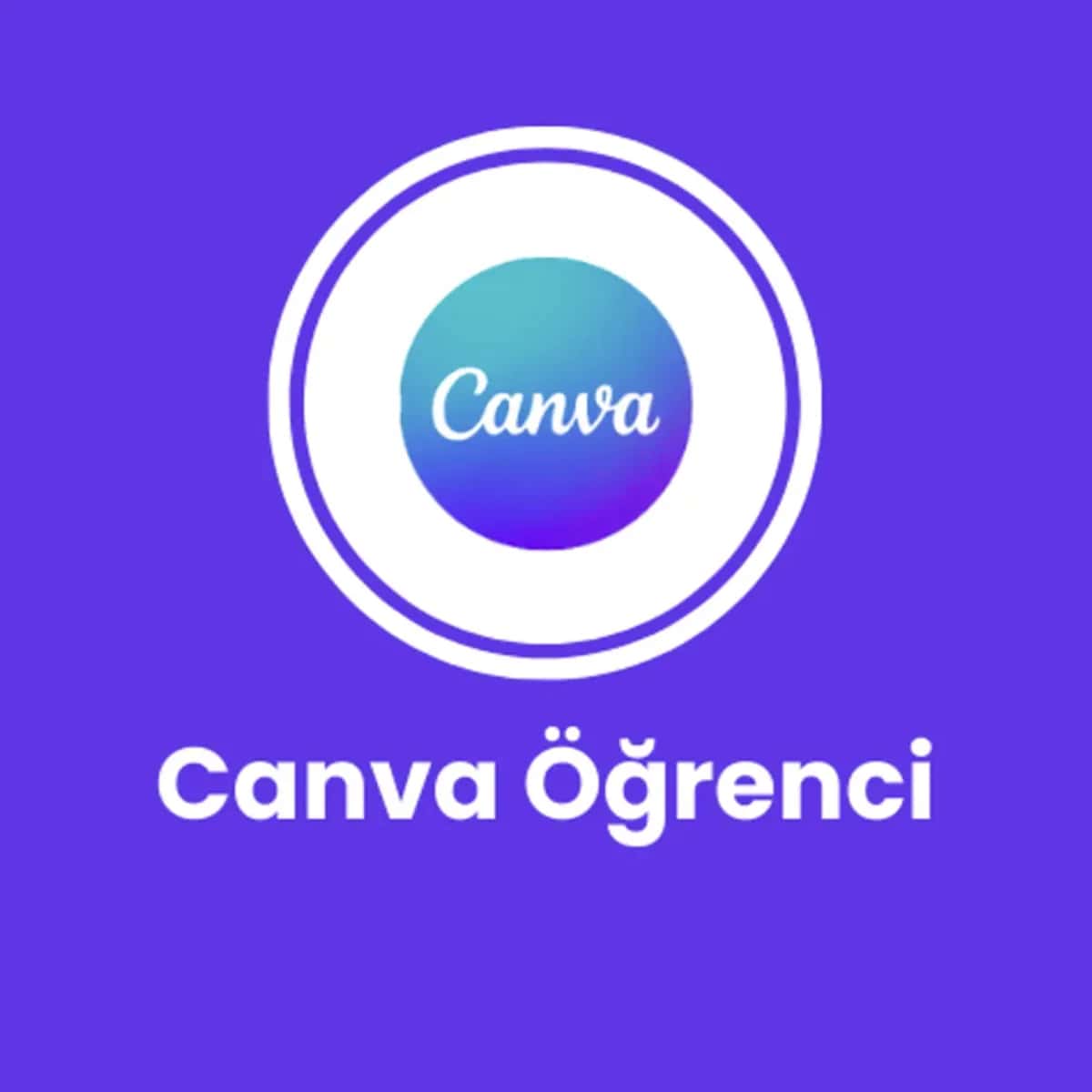 Canva Öğrenci Hesabıdır. Hızlı Lisans